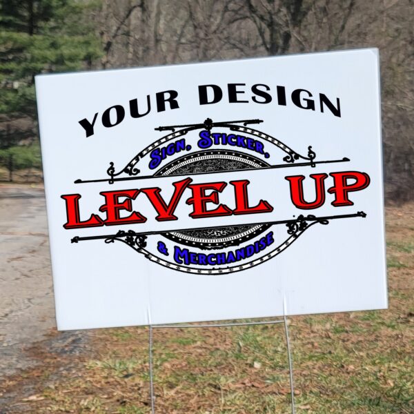 Yard Signs / Custom Coroplast Signs. - Image 2